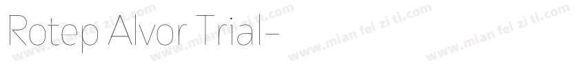Rotep Alvor Trial字体转换